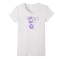 Magickal Nana Cheeky Witch Wiccan Pagan Halloween Yule Tee