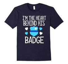 I'm the Heart Behind His Badge Police Officer Wife Shirt