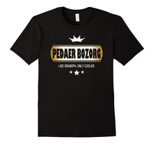 Pedaer Bozorg Like Grandpa Only Cooler Tee-Shirt in Farsi