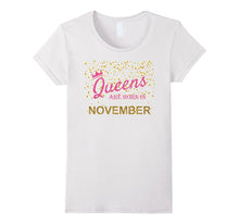 Queens Are Born in November Birthday tShirt