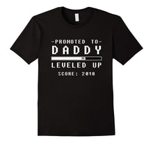 Promoted to Daddy Leveled Up Shirt - New Dad 2018