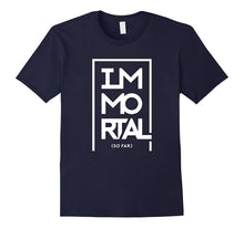 Immortal So Far Funny Vampire Werewolf Undead Cool T-Shirt