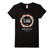 Lola! Best Grandma Ever! Filipino Grandmother T-Shirt