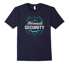Mermaid Security Dad Son Party Swimming Pool Ocean T Shirt