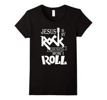 Christian T-Shirt Jesus Is My Rock and That's How I Roll