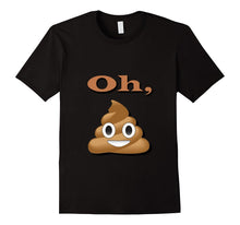 OH, Poop Funny Emoji T-Shirt