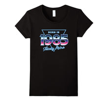 Born in 1985 Totally Retro I 80s T-Shirt
