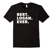 Best Logan Ever T Shirt - Gift T-Shirt for Logans