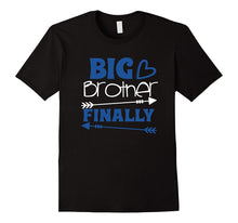 Big Brother Finally Shirt | Finally, I Am Big Brother Tshirt
