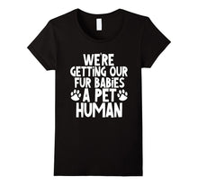 Funny Maternity Shirt Fur Babies Cat Dog Pregnant Pet Human
