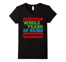 14 Fourteen Years Old Awesome 14th Birthday Fun Gift Clothes