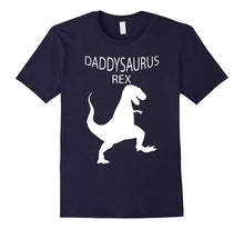 Daddysaurus Rex T Shirt for Dady  Funny Dinosaurus