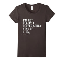 I'm Not Really a Pepper Spray Kind of Girl Pro-Gun T-Shirt