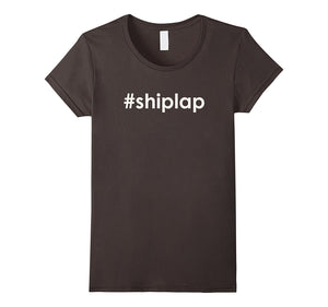 #SHIPLAP Shirt for Men and Women #SHIPLAP T-Shirt