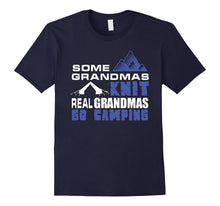 Some Grandmas Knit Real Grandmas Do Camping T-Shirt