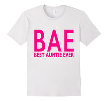 BAE Best Auntie Ever T Shirt