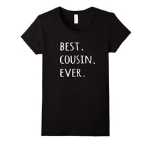 Best Cousin Ever T-Shirt - Tshirt Tee - Worlds Greatest Cuz