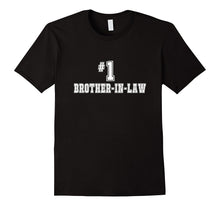 #1 Brother-In-Law T-Shirt