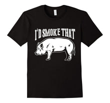 I'd Smoke That BBQ Pork Low and Slow Pig T-Shirt