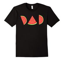 Funny Watermelon  T-Shirt Gift for Dads Who Love Fruit