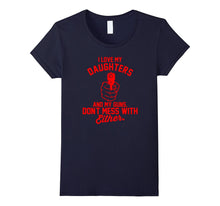 I Love My Daughters and My Guns - Funny Pro Gun Shirt