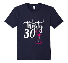 30th Birthday Shirt Gift Thirsty 30 Drunk Thirty Pink Party