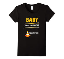Baby Under Construction January 2018 Funny Mom to Be Shirt