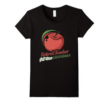 Retired Teacher 2017 - Full Time Grandma Retirement Gift