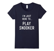 Snooker T Shirts. Gifts for Players. Here to Play Snooker.