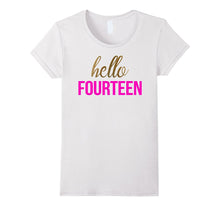 Gold Hello Fourteen Shirt 14th Birthday Shirt