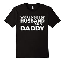 Mens World's Best Husband and Daddy Father's Day T-Shirt