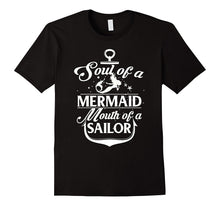 Soul of a Mermaid Mouth of a Sailor T-Shirt