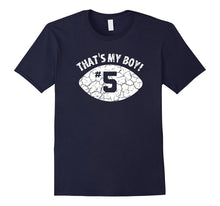That's My Boy #5 T-Shirt - Distressed Football Mom Tee