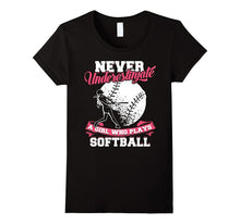 Never Underestimate a Girl Who Plays Softball T-Shirt
