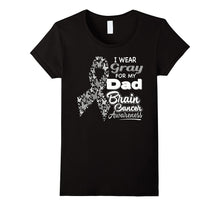 I Wear Gray for My Dad - Brain Cancer Awareness Shirt
