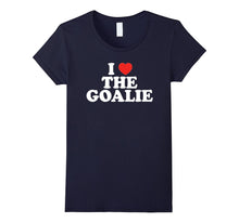 I Love the Goalie Heart Soccer Hockey Sport Shirt Goalie