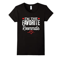 I'm the Favorite Roommate T-Shirt
