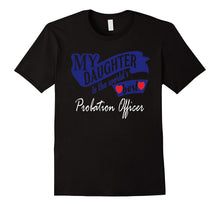 Daughter World's Best Probation Officer TShirt Novelty Gift