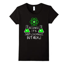 SCIENCE LIKE MAGIC BUT REAL Fun Cool Teacher Student T-Shirt