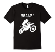 Dirt Bike - BRAAP T Shirt