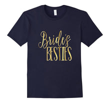 Bridesmaid Shirt Brides Besties Wedding Bachelorette Gold