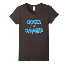 Oxygen Is Overrated Swimming T-Shirt