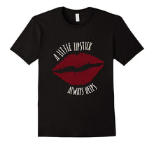 Cute Lipstick Always Helps Womens T-Shirt