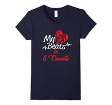 My Heart Beats in 8 Counts T Shirt