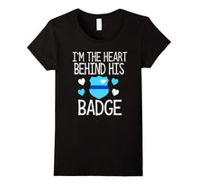 I'm the Heart Behind His Badge Police Officer Wife Shirt