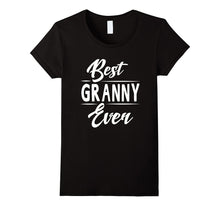 Best Granny Ever Grandma Mother's Day Gifts Women's T-Shirt