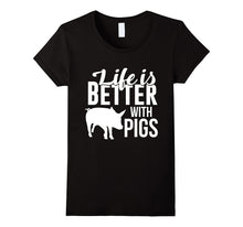 Cute Life Is Better With a Pig TShirt Love