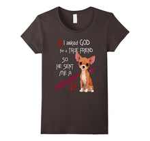 God Sent Me a True Friend Chihuahua T-Shirt