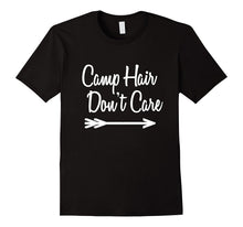 Camp Hair Don't Care Shirt Tee Camping T Shirt Camper