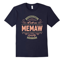 My Favorite People Call Me Memaw Grandma Mother Gift T-Shirt